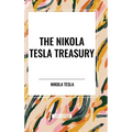 The Nikola Tesla Treasury - Hardcover