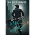 Crimson Codex (The Mage and His Brute Book 3) - Hardcover