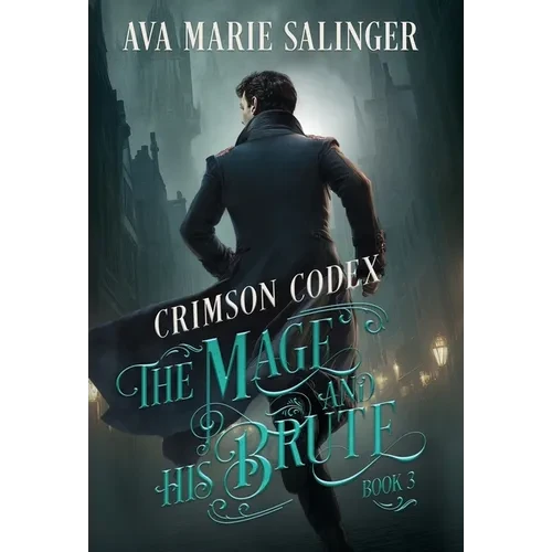 Crimson Codex (The Mage and His Brute Book 3) - Hardcover