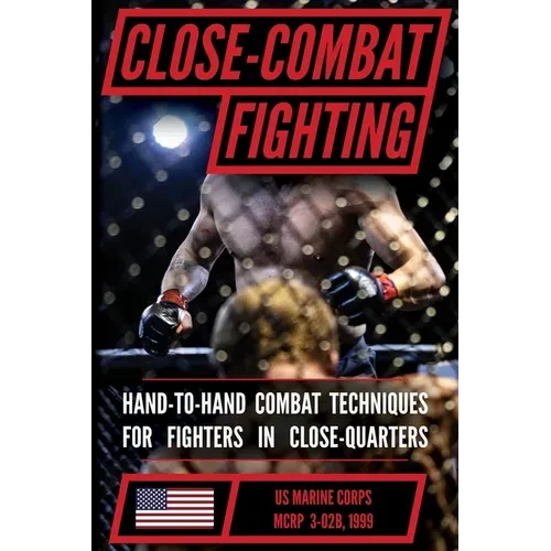 U.S. Marine Close Combat Fighting Handbook - Paperback