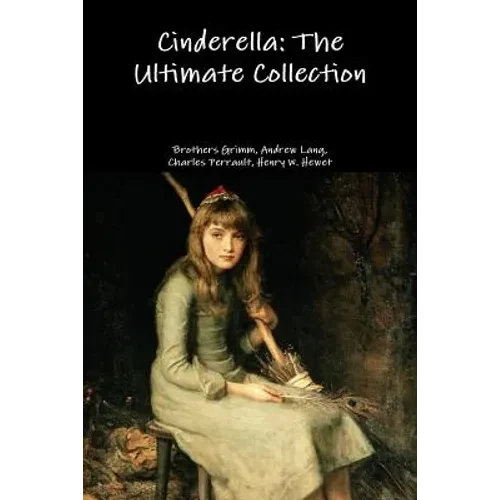 Cinderella: The Ultimate Collection - Paperback