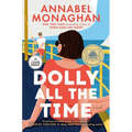 Dolly All the Time: A GMA Book Club Pick - Paperback