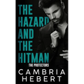 The Hazard and the Hitman - Paperback
