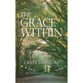 The Grace Within - Hardcover