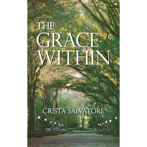 The Grace Within - Hardcover