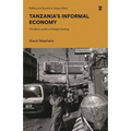Tanzania's Informal Economy: The Micro-politics of Street Vending - Hardcover