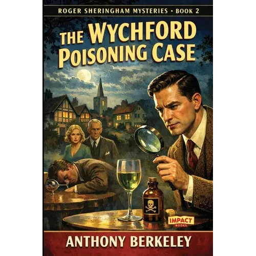 The Wychford Poisoning Case: An Impact Book - Paperback