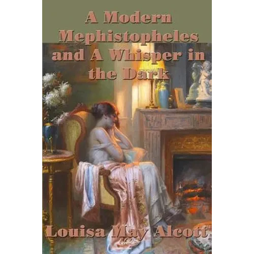 A Modern Mephistopheles and A Whisper in the Dark - Paperback