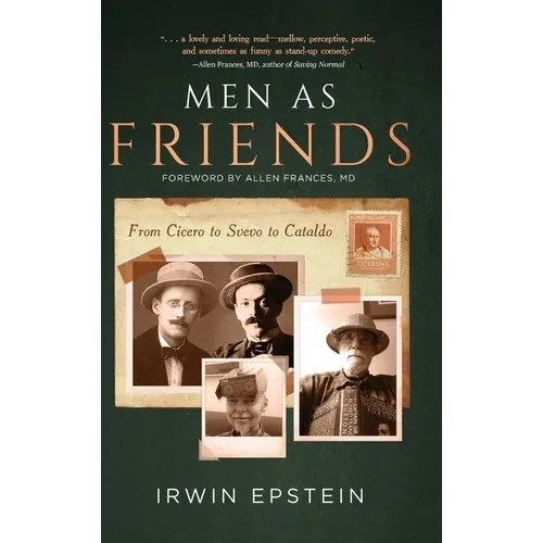 Men As Friends: From Cicero to Svevo to Cataldo - Hardcover