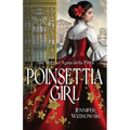 Poinsettia Girl: The Story of Agata della Pieta - Paperback