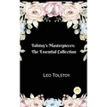 Tolstoy's Masterpieces: The Essential Collection - Hardcover