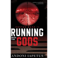 Running with the Gods - Hardcover
