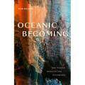 Oceanic Becoming: The Pacific beneath the Pavements - Paperback
