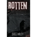 Rotten - Hardcover