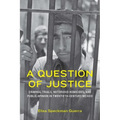 A Question of Justice: Criminal Trials, Notorious Homicides, and Public Opinion in Twentieth-Century Mexico - Paperback
