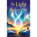 The Light Between Them - Hardcover
