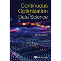 Continuous Optimization for Data Science - Paperback