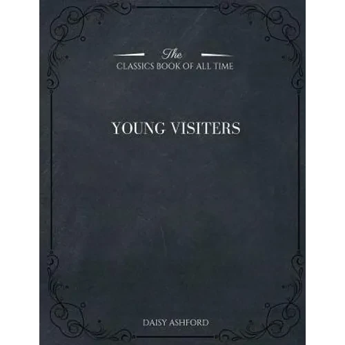 The Young Visiters - Paperback