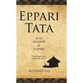 Eppari Tata: In the Shadow of Empire - Hardcover