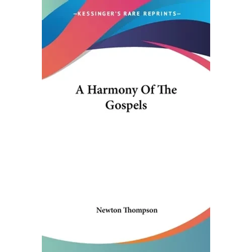 A Harmony Of The Gospels - Paperback