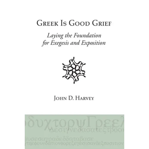 Greek is Good Grief - Paperback