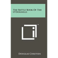 The Battle Book of the O'Donnells - Hardcover