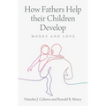 How Fathers Help their Children Develop - Hardcover