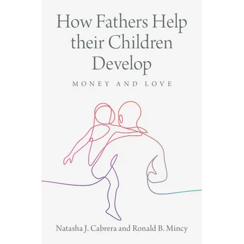 How Fathers Help their Children Develop - Hardcover