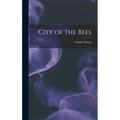 City of the Bees - Hardcover