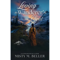 Loving the Wanderer's Soul - Paperback