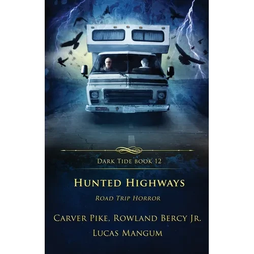 Hunted Highways: Road Trip Horror