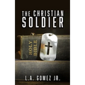 The Christian Soldier - Paperback
