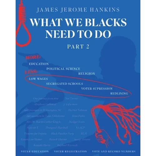 What We Blacks Need To Do Part 2 - Paperback