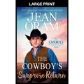 The Cowboy's Surprise Return: A Fake Relationship Cowboy Romance - Hardcover