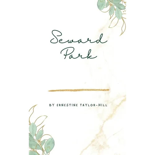Seward Park - Hardcover