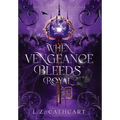 When Vengeance Bleeds Royal - Hardcover