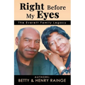 Right Before My Eyes: The Everett Family Legacy - Paperback