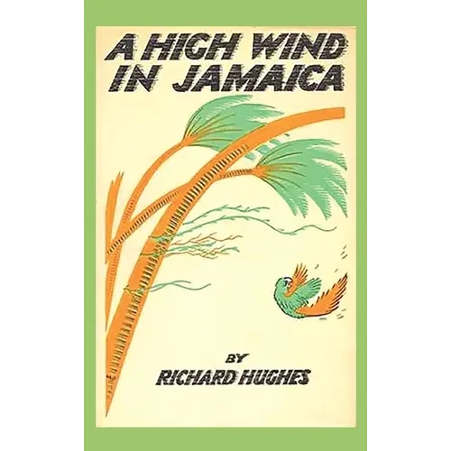A High Wind in Jamaica - Hardcover