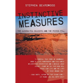 Instinctive Measures: The Guinea Pig Soldiers and the Poison Pill - Hardcover