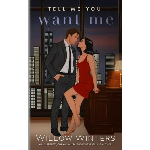 Tell Me You Want Me: Artist Rendition - Paperback