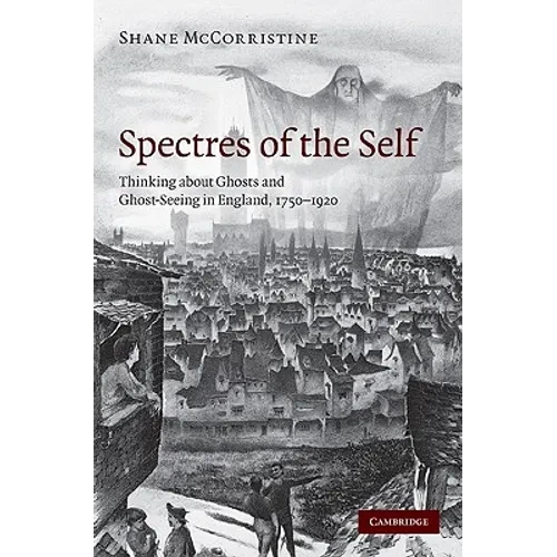 Spectres of the Self - Hardcover
