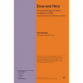 Zeus and Hera: Archetypal Image of Father, Husband, and Wife (Archetypal Images in Greek Religion, Volume 5) - Hardcover