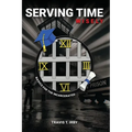 Serving Time Wisely - Paperback