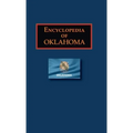 Encyclopedia of Oklahoma - Hardcover