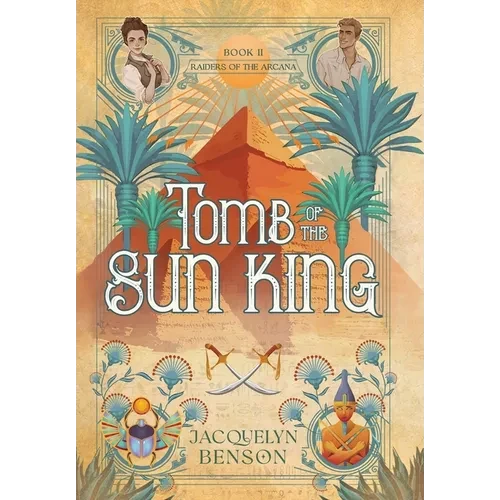 Tomb of the Sun King - Hardcover