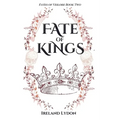 Fate of Kings - Paperback
