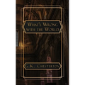 What's Wrong with the World - Paperback
