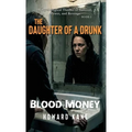 Blood Money: A Psychological Thriller of Survival, Power, and Revenge - Hardcover