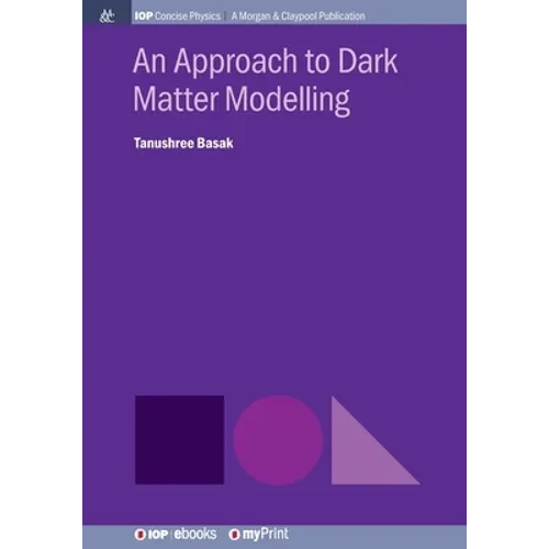 An Approach to Dark Matter Modelling - Paperback