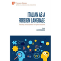 Italian as a foreign language: Teaching and acquisition in higher education - Paperback